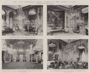Le défunt Président Faure, Scènes au Palais de l